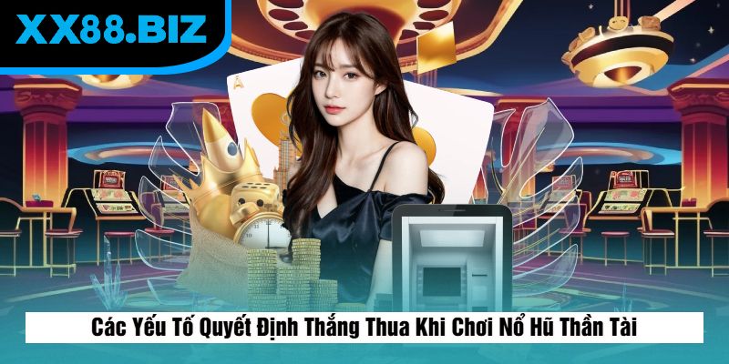 Một số yếu tố quyết định thắng thua