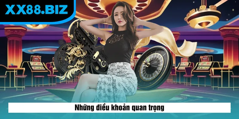 Những điều khoản quan trọng